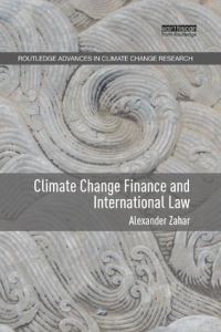 Book Cover for Climate Change Finance and International Law by Alexander Zahar