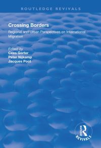 Book Cover for Crossing Borders by C Gorter, Peter Nijkamp, Jacques Poot