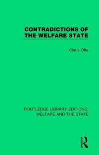 Book Cover for Contradictions of the Welfare State by Claus Offe