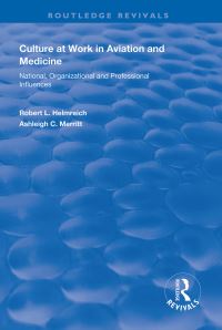 Book Cover for Culture at Work in Aviation and Medicine by Robert L Helmreich, Ashleigh C Merritt