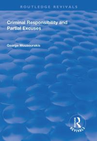Book Cover for Criminal Responsibility and Partial Excuses by George Mousourakis