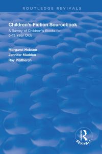 Book Cover for Children's Fiction Sourcebook by Margaret Hobson, Jennifer Madden, Raymond John Prytherch