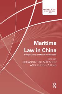 Book Cover for Maritime Law in China by Johanna Hjalmarsson, Jingbo Zhang