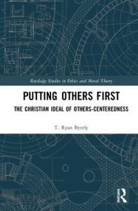 Book Cover for Putting Others First by T Ryan Byerly