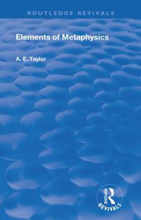 Book Cover for Elements of Metaphysics by A E Taylor
