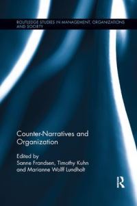 Book Cover for Counter-Narratives and Organization by Sanne Frandsen, Timothy Kuhn, Marianne Wolff Lundholt