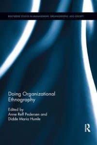 Book Cover for Doing Organizational Ethnography by Anne Reff Pedersen, Didde Maria Humle