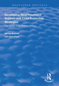 Book Cover for Developing Neighbourhood Support and Child Protection Strategies by Norma Baldwin, Lyn Carruthers