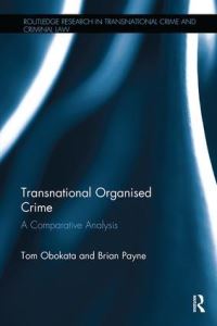 Book Cover for Transnational Organised Crime by Tom Obokata, Brian Payne
