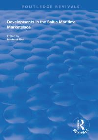 Book Cover for Developments in the Baltic Maritime Marketplace by Michael Roe