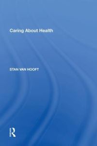 Book Cover for Caring About Health by Stan van Hooft