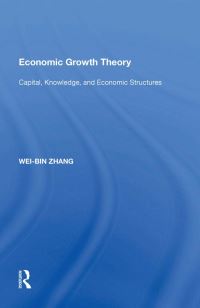 Book Cover for Economic Growth Theory by WeiBin Zhang