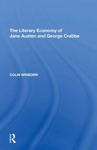 Book Cover for The Literary Economy of Jane Austen and George Crabbe by Colin Winborn
