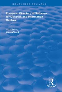 Book Cover for European Directory of Software for Libraries and Information Centres by Joanna Wood