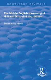 Book Cover for The Middle English Harrowing of Hell and Gospel of Nicodemus by William Henry Hulme