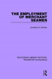 Book Cover for The Employment of Merchant Seamen by Jonathan S Kitchen