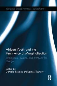 Book Cover for African Youth and the Persistence of Marginalization by Danielle Resnick, James Thurlow