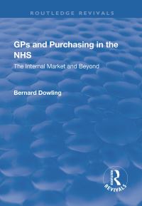Book Cover for GPs and Purchasing in the NHS by Bernard Dowling