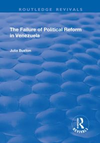 Book Cover for The Failure of Political Reform in Venezuela by Julia Buxton