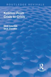 Book Cover for Kosovo: by Dick Leurdijk, Dick Zandee