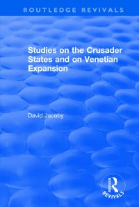 Book Cover for Studies on the Crusader States and on Venetian Expansion by David Jacoby