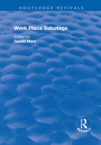 Book Cover for Work Place Sabotage by Gerald Mars