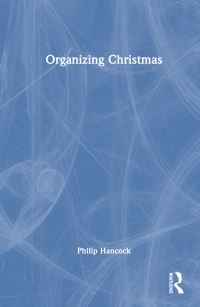Book Cover for Organizing Christmas by Philip Hancock