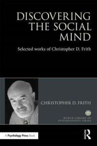 Book Cover for Discovering the Social Mind by Christopher D Frith