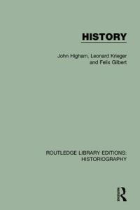 Book Cover for History by John Higham, Leonard Krieger, Felix Gilbert