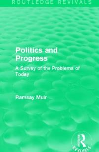 Book Cover for Politics and Progress by Ramsay Muir