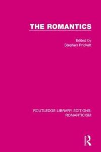 Book Cover for The Romantics by Stephen Prickett