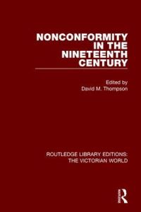 Book Cover for Nonconformity in the Nineteenth Century by David Michael Thompson