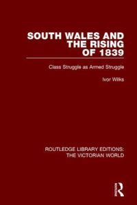 Book Cover for South Wales and the Rising of 1839 by Ivor Wilks