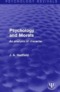 Book Cover for Psychology and Morals by J A Hadfield
