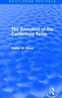 Book Cover for The Evolution of the Canterbury Tales by Walter W Skeat
