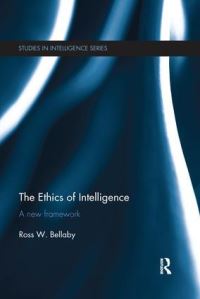 Book Cover for The Ethics of Intelligence by Ross Bellaby