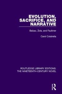 Book Cover for Evolution, Sacrifice, and Narrative by Carol Colatrella