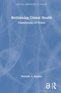 Book Cover for Rethinking Global Health by Rochelle A Burgess