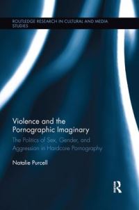 Book Cover for Violence and the Pornographic Imaginary by Natalie J Purcell