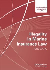 Book Cover for Illegality in Marine Insurance Law by Feng Wang