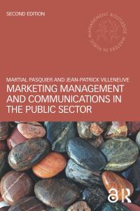 Book Cover for Marketing Management and Communications in the Public Sector by Martial Pasquier, JeanPatrick Villeneuve