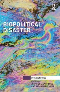 Book Cover for Biopolitical Disaster by Jennifer L Lawrence, Sarah Marie Wiebe