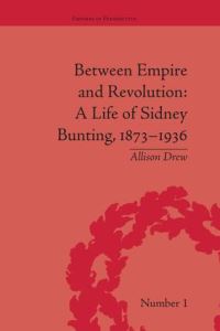 Book Cover for Between Empire and Revolution by Allison Drew