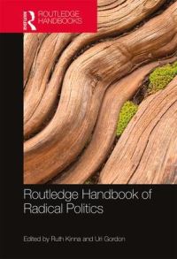 Book Cover for Routledge Handbook of Radical Politics by Ruth Kinna, Uri Gordon