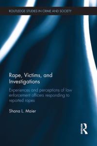 Book Cover for Rape, Victims, and Investigations by Shana L Maier