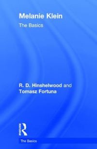 Book Cover for Melanie Klein by R D Hinshelwood, Tomasz Fortuna