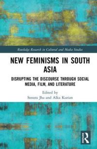 Book Cover for New Feminisms in South Asia by Sonora Jha, Alka Kurian