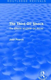Book Cover for The Third Oil Shock by Joan Pearce