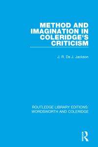 Book Cover for Method and Imagination in Coleridge's Criticism by JR de J Jackson
