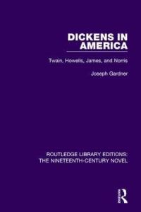 Book Cover for Dickens in America by Joseph Gardner